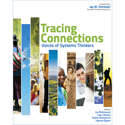 Tracing Connections: Voices of Systems Thinking