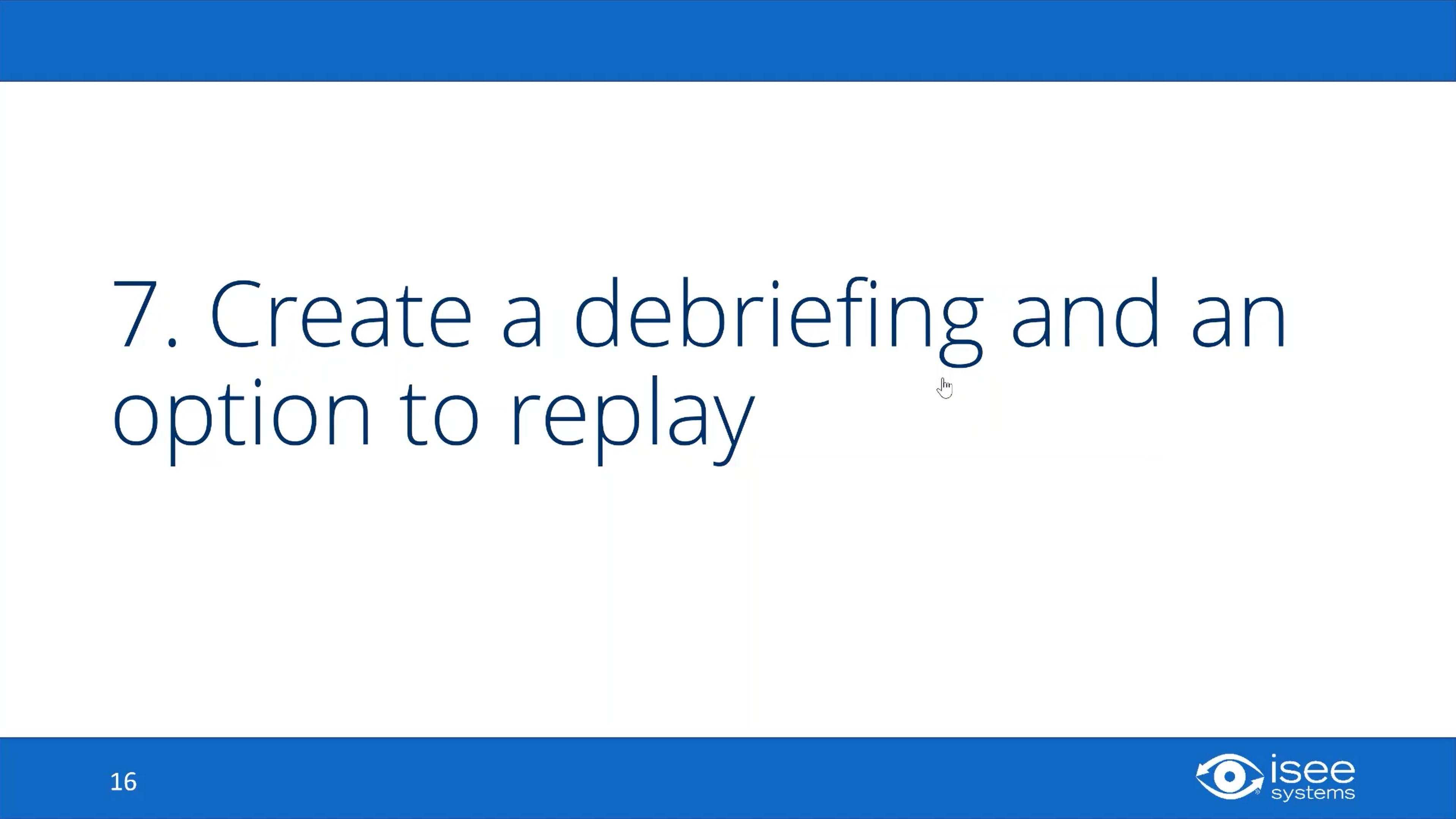 Create a Debriefing and an Option to Replay